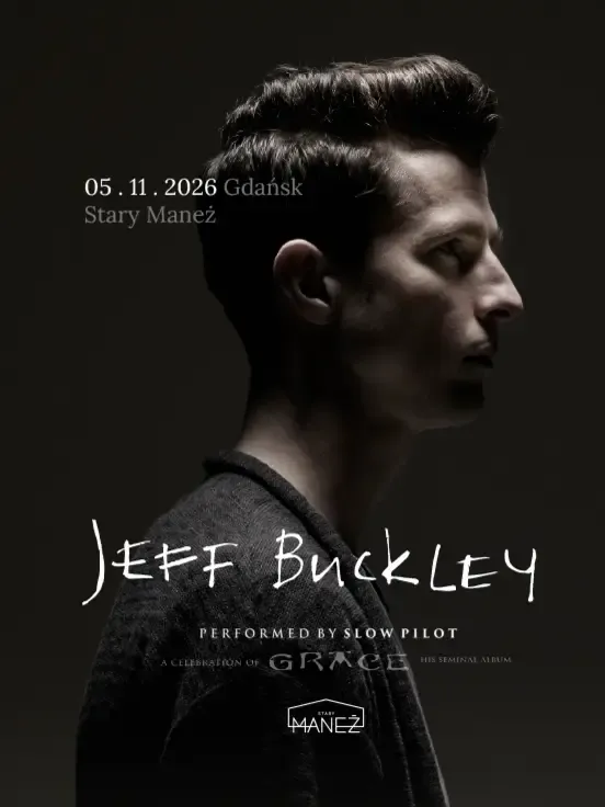 Tribute to Jeff Buckley by Slow Pilot, Stary Maneż Gdańsk 5 listopada 2026 (czwartek), godz. 19:00